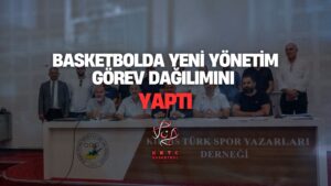 Basketbolda Yeni Yönetim Görev Dağılımını Yaptı