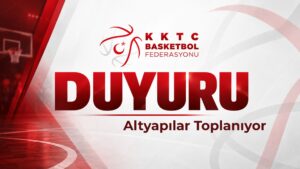 KKTC Basketbol Federasyonu’ndan 2026-2027 Sezonu Altyapı Kategorileri İçin Toplantı Çağrısı